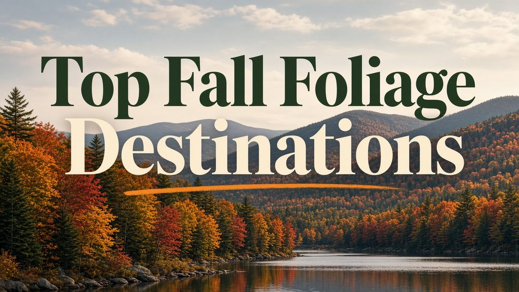 best fall foliage destinations